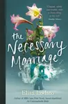 The Necessary Marriage - Elisa Lodato