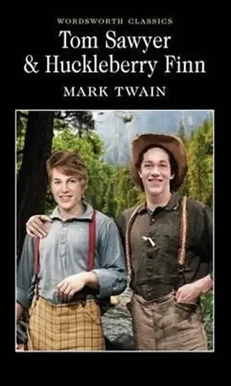 Tom Sawyer & Huckleberry Finn - Mark Twain