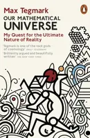 Our Mathematical Universe - Max Tegmark
