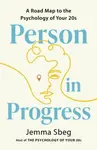 Person in Progress - Jemma Sbeg