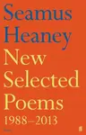 New Selected Poems 1988-2013 - Seamus Heaney