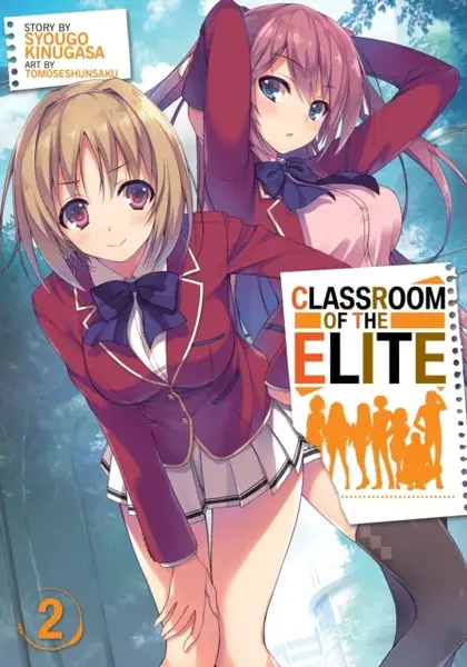 Classroom of the Elite (Light Novel) Vol. 2 - Kinugasa Syougo