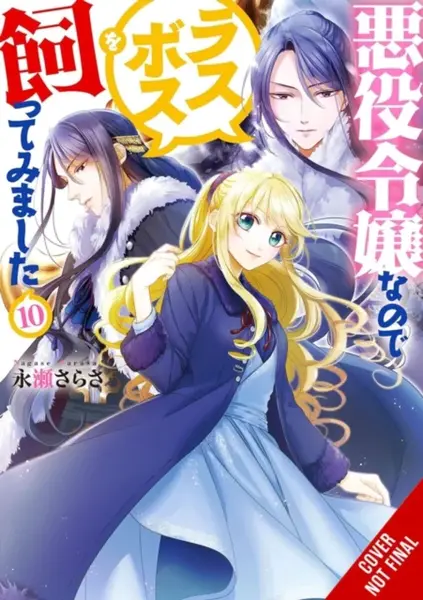 I'm the Villainess, So I'm Taming the Final Boss, Vol. 10 (light novel) - Sarasa Nagase, Taylor Engel, Mai Murasaki