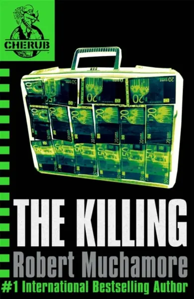 CHERUB: The Killing - Robert Muchamore