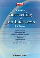 A Guide to How to Succeed at Job Interviews: New Edition 2025 - Jeanette Benisti