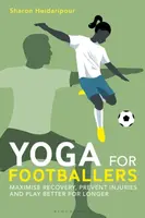 Yoga for Footballers - Sharon Heidaripour