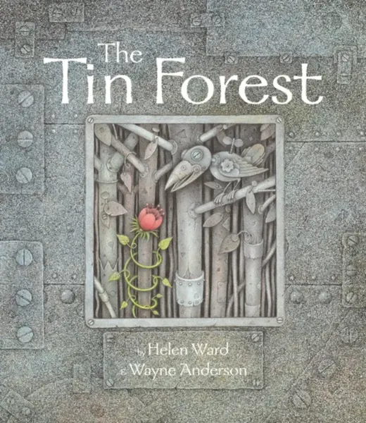 The Tin Forest - Helen Ward