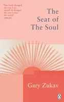 The Seat of the Soul - Gary Zukav