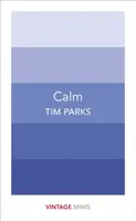 Calm - Tim Parks