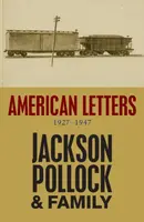 American Letters - Jackson Pollock