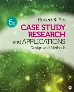 Case Study Research and Applications - Robert K. Yin