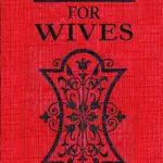 Don'ts for Wives - Blanche Ebbutt