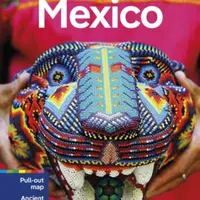 Lonely Planet Mexico - Regis St Louis, Ray Bartlett, Lonely Planet, Phillip Tang, Anna Kaminski, Joel Balsam, Kate Armstrongová, Nellie Huang, Liza Pr