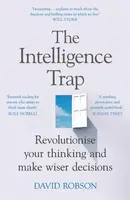 The Intelligence Trap - David Robson, Regina Keiser