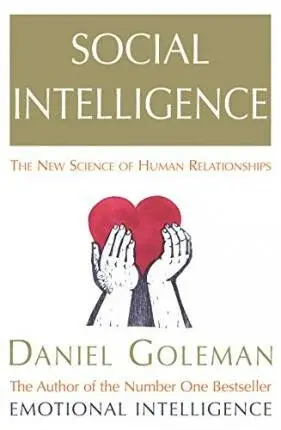 Social Intelligence - Daniel Goleman