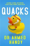 Quacks - Ahmed Handy