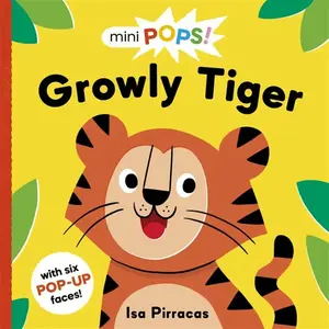Mini Pops: Growly Tiger - Symons Ruth