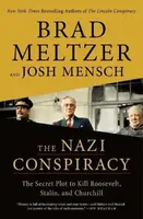 The Nazi Conspiracy - Brad Meltzer, Josh Mensch