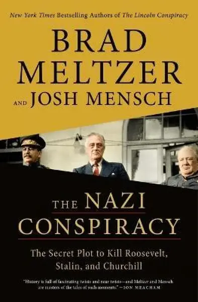 The Nazi Conspiracy - Brad Meltzer, Josh Mensch