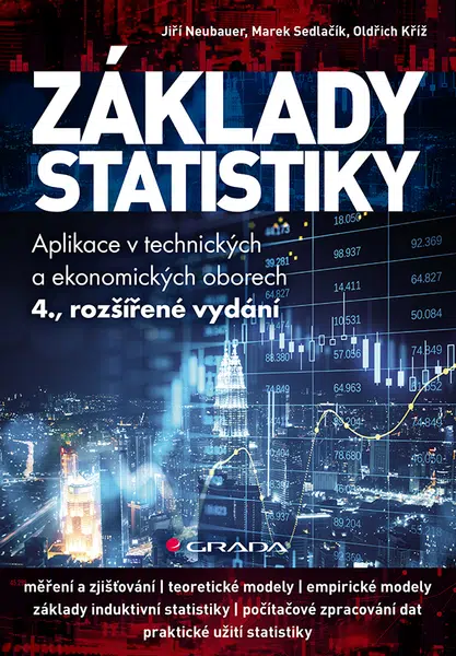 Kniha: Základy statistiky od Neubauer Jiří
