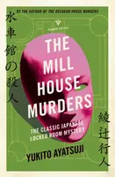 The Mill House Murders - Yukito Ayatsuji