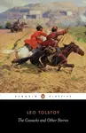 The Cossacks and Other Stories - Leo Tolstoy