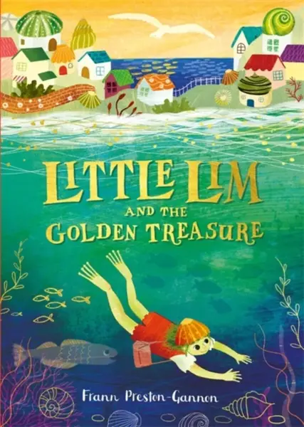 Little Lim and the Golden Treasure - Frann Preston-Gannon