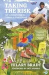 Taking the Risk - Hilary Bradt
