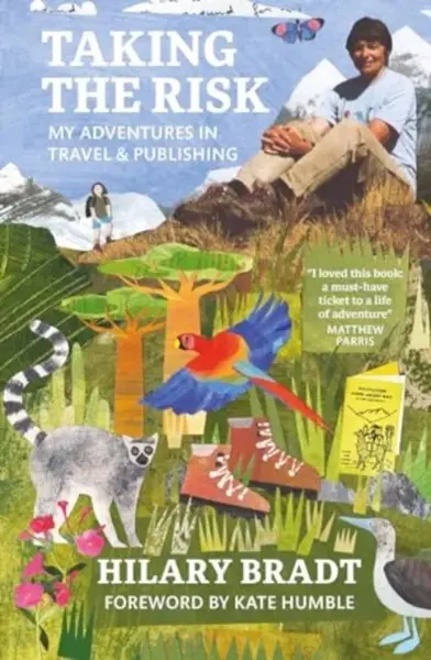 Taking the Risk - Hilary Bradt