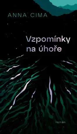 Vzpomínky na úhoře (Defekt) - Anna Cima