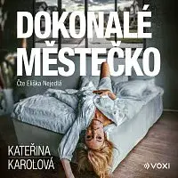 Kateřina Karolová – Dokonalé městečko