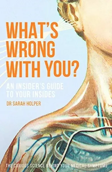 What's Wrong With You? - Sarah Holper