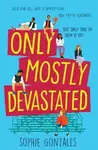 Only Mostly Devastated - Sophie Gonzales