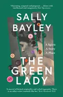 The Green Lady - Sally Bayley
