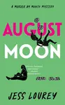 August Moon - Jess Lourey