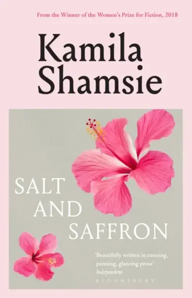 Salt and Saffron - Shamsie Kamila