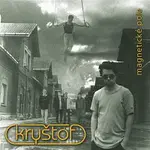 Kryštof – Magneticke Pole