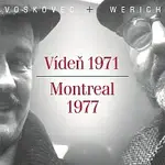Eva Klobouková, Jiří Voskovec, Jan Werich – Voskovec a Werich: Vídeň 1971 - Montreal 1977