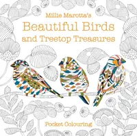 Millie Marotta's Beautiful Birds and Treetop Treasures Pocket Colouring - Millie Marotta