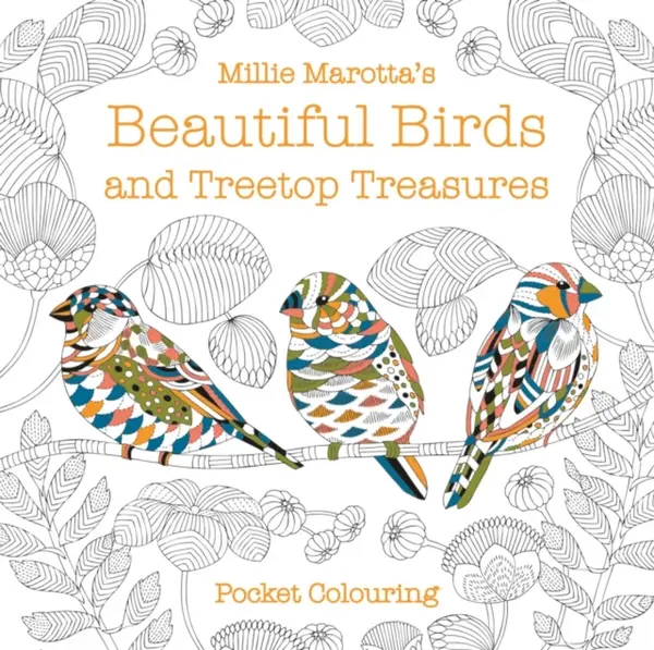 Millie Marotta's Beautiful Birds and Treetop Treasures Pocket Colouring - Millie Marotta