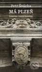 Má Plzeň - Petr Švácha