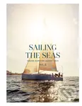 Sailing the Seas Volume 2 (Grand Maritime Adventures)