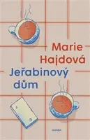 Jeřabinový dům (Defekt) - Marie Hajdová