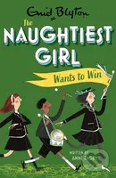 The Naughtiest Girl: Naughtiest Girl Wants To Win (Book 9) - kniha z kategorie Pro děti