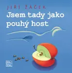 Jsem tady jako pouhý host (Defekt) - Jiří Žáček