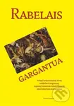 Gargantua - François Rabelais