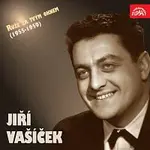 Jiří Vašíček – Růže za tvým oknem (1955-1959)