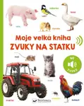 Moje velká kniha Zvuky na statku (Defekt)