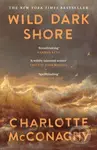 Wild Dark Shore - Charlotte Mcconaghy - kniha z kategorie Thrillery