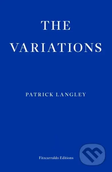The Variations - Patrick Langley - kniha z kategorie Společenská beletrie